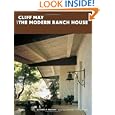 Cliff May and the Modern Ranch House by Daniel P. Gregory, Joe Fletcher, and Joel Silver