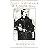 Clara Schumann: The Artist and the Woman