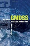 GMDSS: A Users Handbook