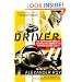 The Driver: My Dangerous Pursuit of Speed and Truth in the Outlaw Racing World