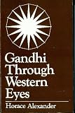 Gandhi Through Western Eyes