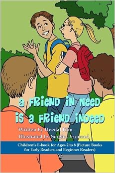 A Friend in Need is a Friend Indeed: Picture Books for Early Readers ...
