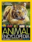 National Geographic Animal Encyclopedia: 2,500 Animals with Photos, Maps, and More!
