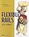 Books : Flexible Rails