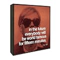 Andy Warhols "In the Future" - 10x10"
