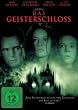 Das Geisterschloss
