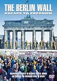 Berlin Wall - Escape To Freedom [DVD]