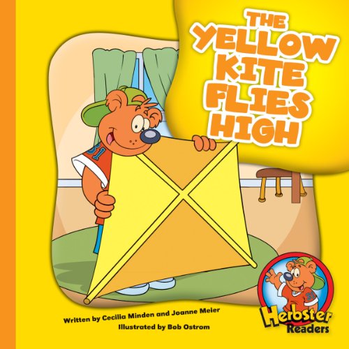 The Yellow Kite Flies High (Herbster Readers: The First Day of School: Level 1 Readers: Colors)