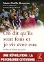 On dit qu'ils sont fous et je vis avec eux