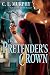 The Pretender's Crown (The Inheritors' Cycle, Book 2) by C.E. Murphy