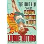 The Idiot Girl and the Flaming Tantrum of Death: Reflections on Revenge, Germophobia, and Laser Hair Removal