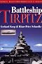 The Battleship Tirpitz