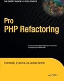 Pro PHP Refactoring with Test Driven Design (Expert's Voice in Open Source)