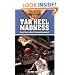 Tar Heel Madness: Great Eras in North Carolina Basketball (Golden Ages of College Sports)