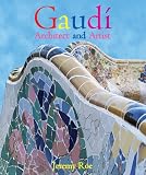 Antoni Gaudi: Architect And Artist (Temporis Collection)