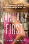 January First: A Child's Descent into...