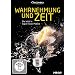 Wahrnehmung und Zeit - Die Welt in Super-Slow-Motion (2 DVDs)