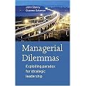 Managerial Dilemmas (Exploiting Paradox for Strategic Leadership) (Hardcover)
