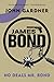 James Bond: No Deals, Mr. Bond: A 007 Novel