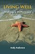 Living Well: Making a Difference