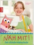 N�h mit!: Die Kindern�hschule