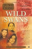 Wild Swans: Three Daughters of China Image of Wild Swans: Three Daughters of China