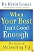 When Your Best Isn't Good Enough: The Secret of Measuring Up