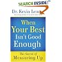 When Your Best Isn't Good Enough: The Secret of Measuring Up