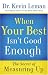When Your Best Isn't Good Enough: The Secret of Measuring Up