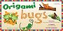 Origami Bugs Kit [With 96 Sheets of Origami Paper & Instructions]