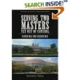 Serving Two Masters, Yet Out of Control: Fannie Mae and Freddie Mac