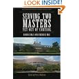 Serving Two Masters, Yet Out of Control: Fannie Mae and Freddie Mac