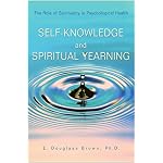 Self-Knowledge and Spiritual Yearning: The Role of Spirituality in Psychological Health book cover
