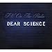 Dear Science