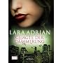 Gejagte der D�mmerung von Lara Adrian