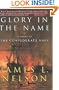 Glory in the Name: A Novel of the Confederate Navy