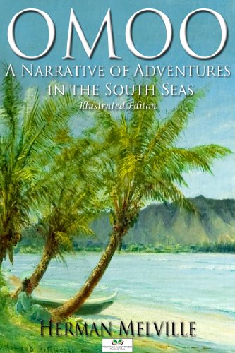 Omoo (Illustrated Edition)