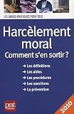 Harcèlement moral : Comment s'en sortir ?