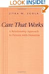 Care That Works: A Relationship Appro...