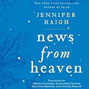 News from Heaven: The Bakerton Stories | [Jennifer Haigh]
