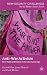 Anti-War Activism: New Media and Protest in the Information Age (New Security Challenges)