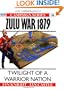 Zulu War 1879: Twilight of a Warrior Nation (Campaign)