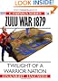 The Zulu War 1879: Twilight of a Warrior Nation (Osprey Campaign)