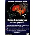 Changez de camp : devenez un trader gagnant