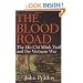 The Blood Road: The Ho Chi Minh Trail and the Vietnam War