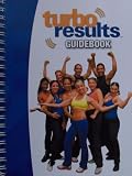Turbo Results Guidebook [Spiral-bound] By Chalene Johnson