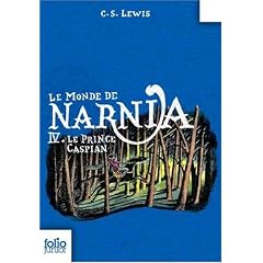 Le Monde de Narnia, Tome 4 : Le Prince Caspian
