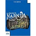 Le Monde de Narnia, Tome 4 : Le Prince Caspian