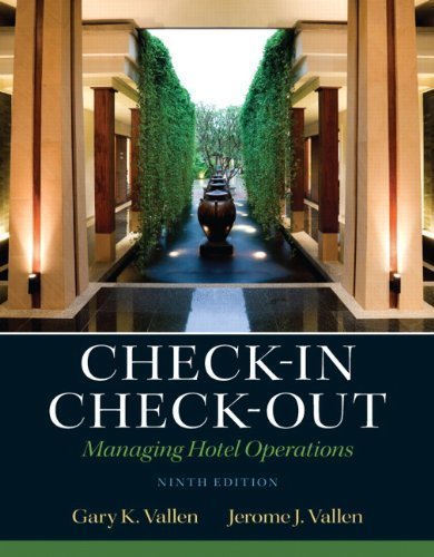 Check-in Check-Out: Managing Hotel Operations (9th Edition) 9th (ninth) Edition by Vallen, Gary K., Vallen, Jerome J. published by Prentice Hall (2012)