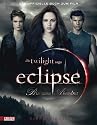 Bella und Edward: Die Twilight Saga: Eclipse - Biss zum Abendrot: Das offizielle Buch zum Film